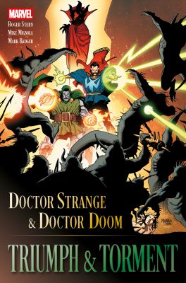 Collected-edition cover art for Doctor Strange and Doctor Doom: Triumph and Torment, by Mike Mignola: Doctor Doom and Doctor Strange battling demons beneath Mephisto in Hades